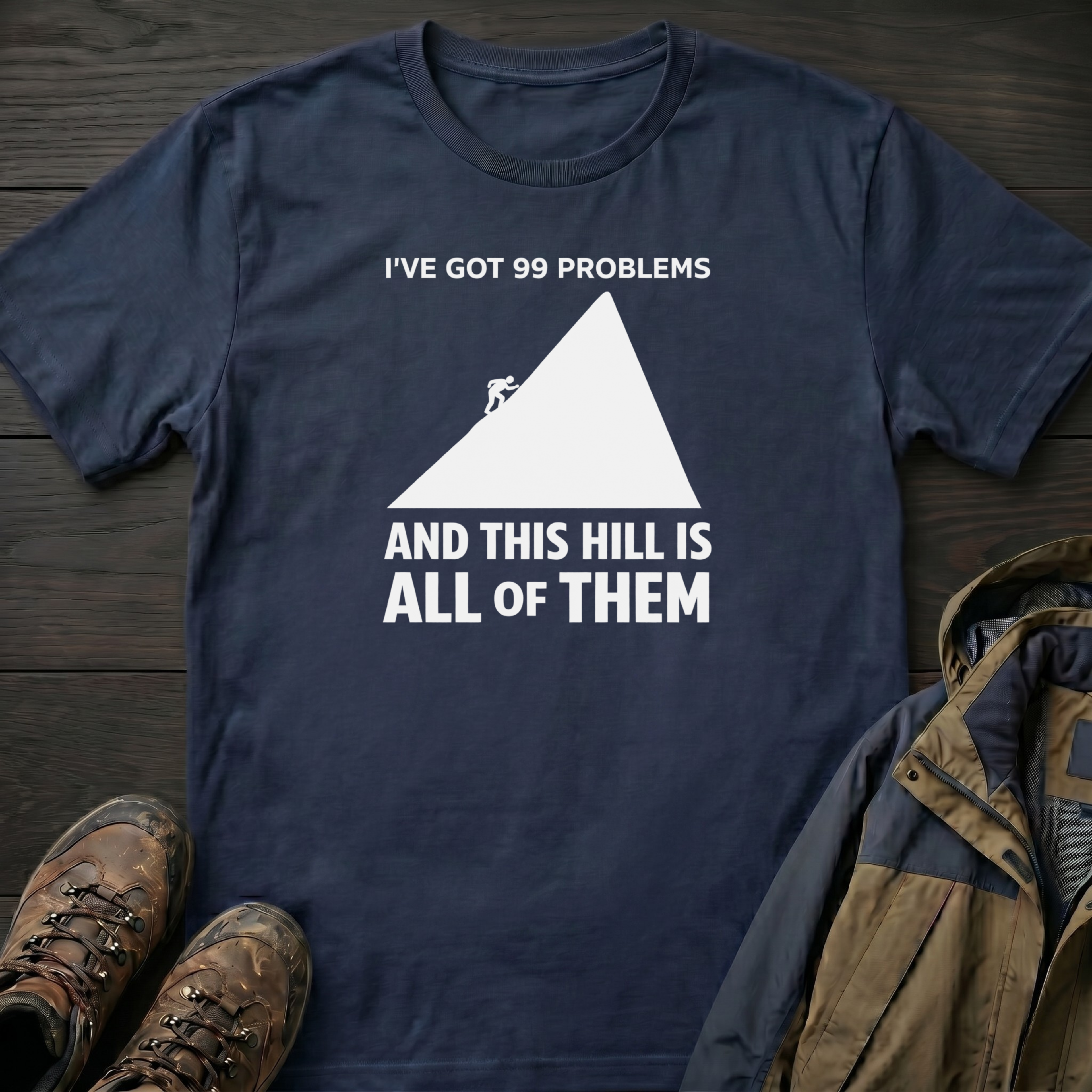 99 Problems T-Shirt