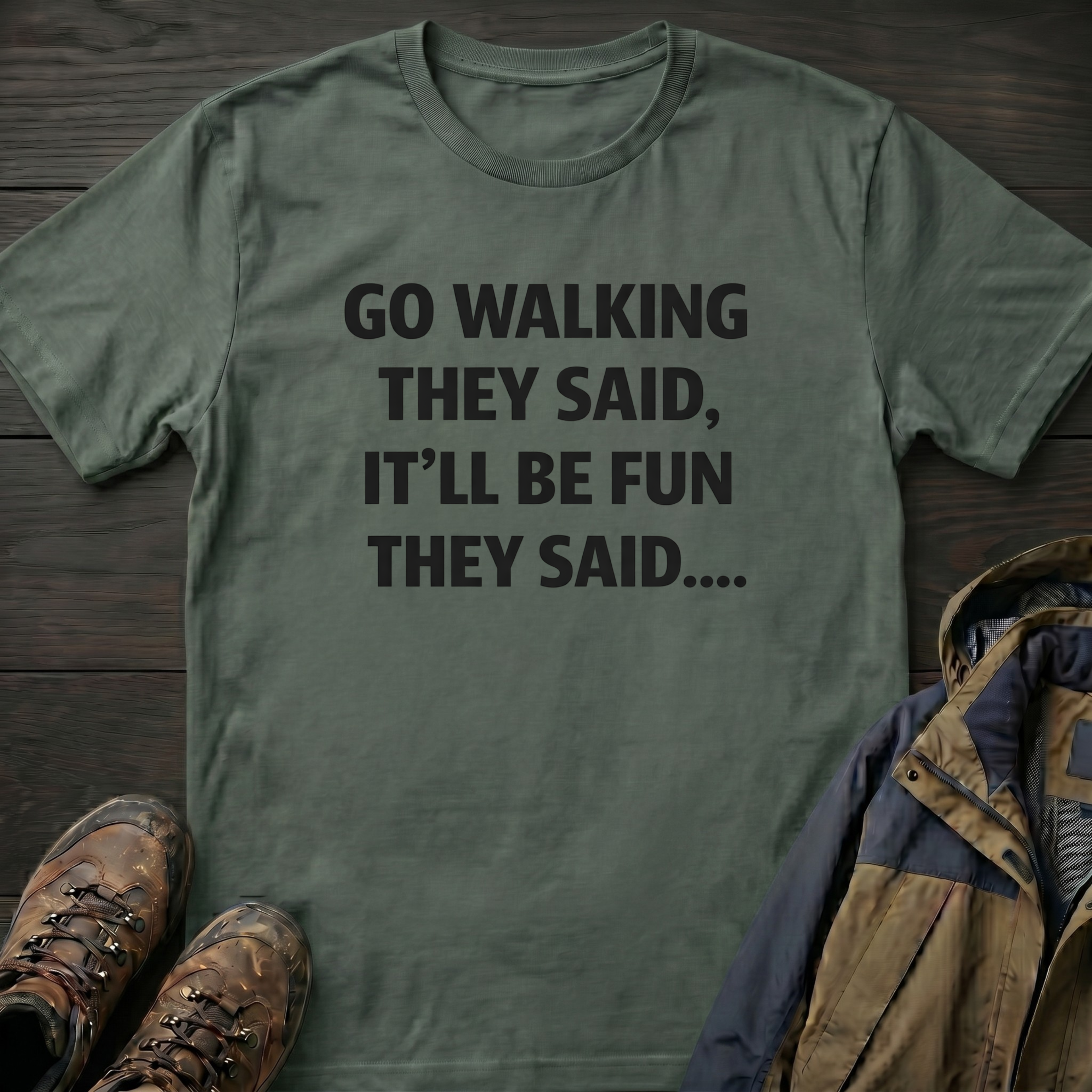 Go Walking Fun T-Shirt