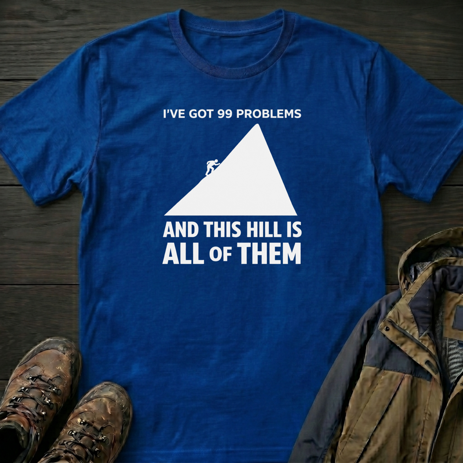 99 Problems T-Shirt