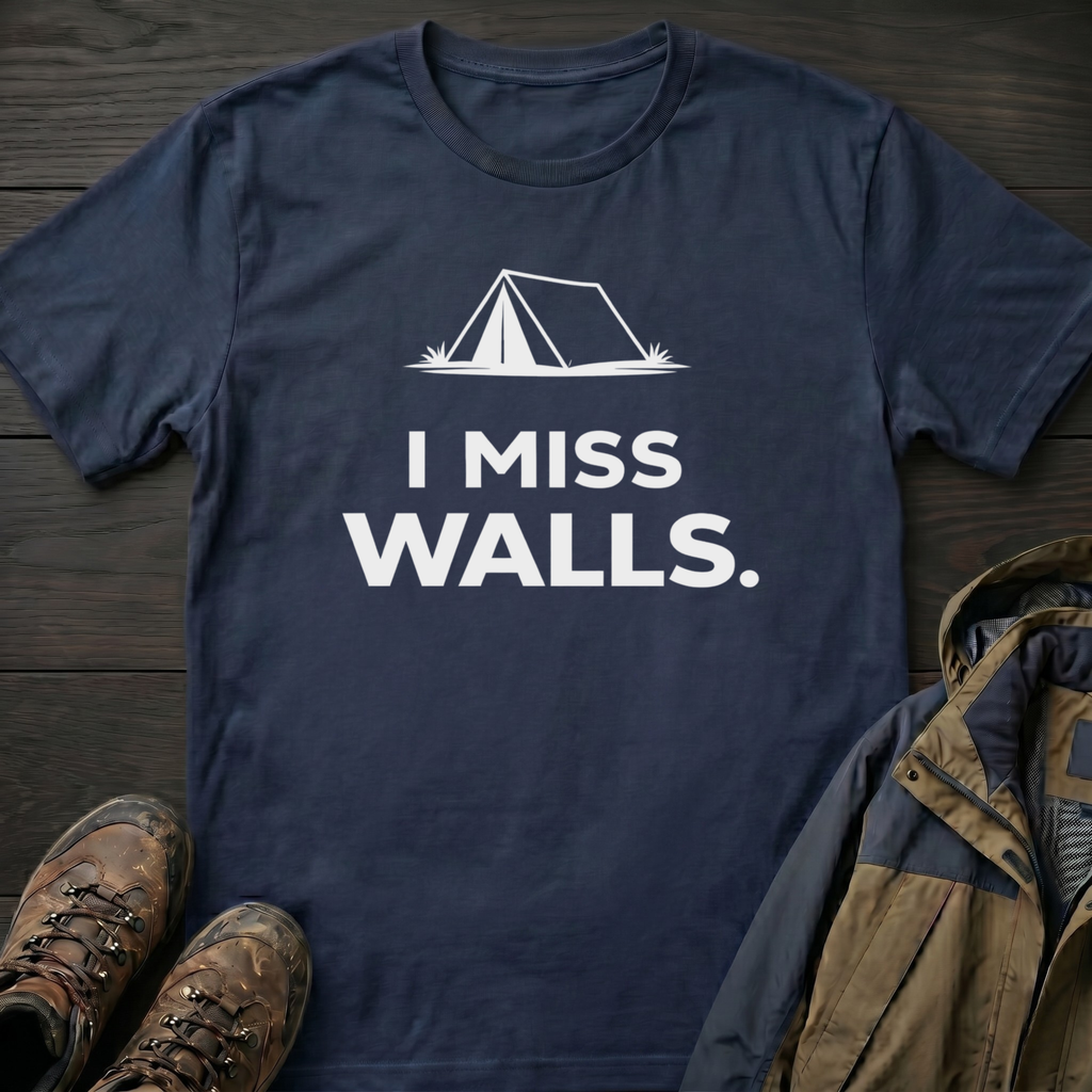 I Miss Walls T-Shirt
