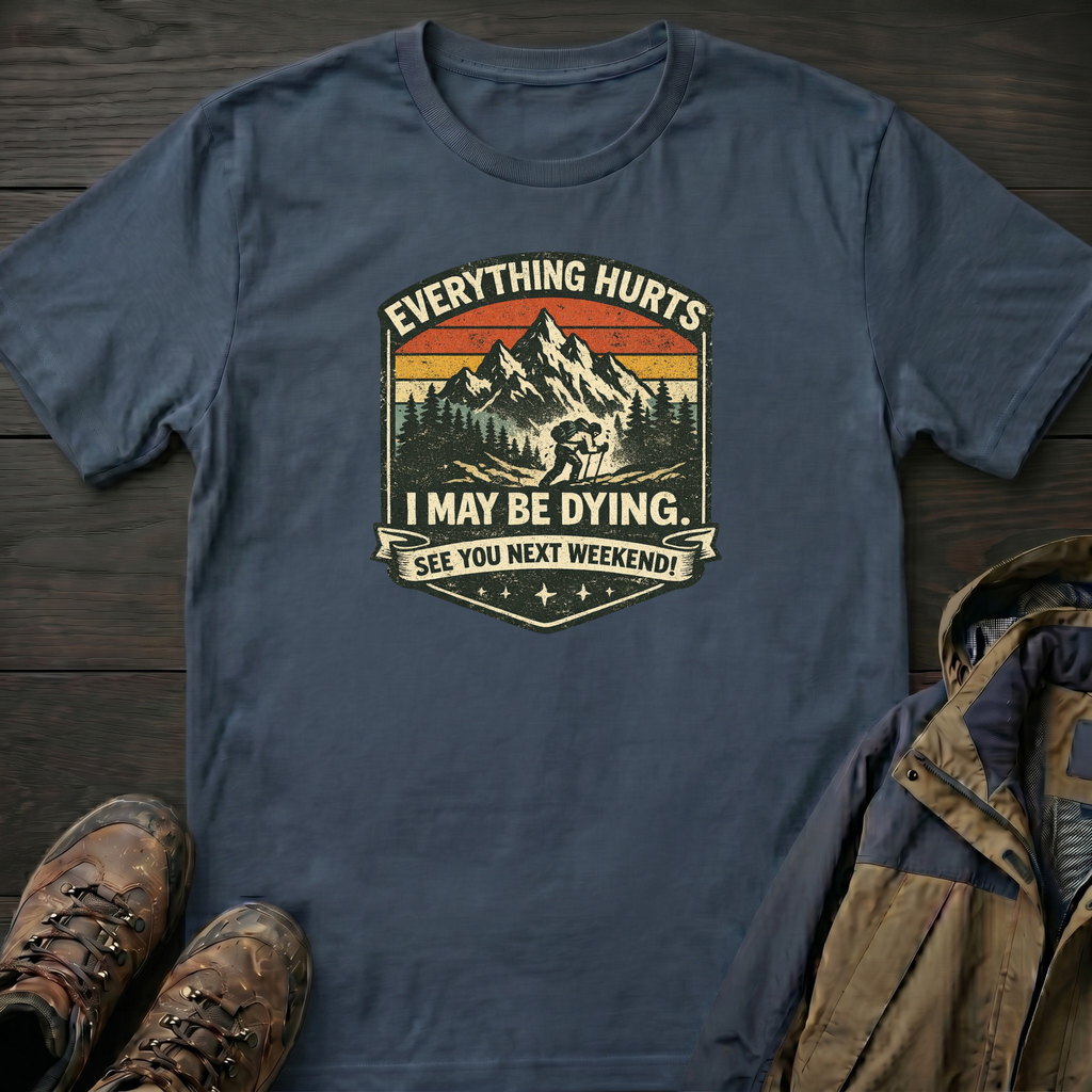 Everything Hurts T-Shirt