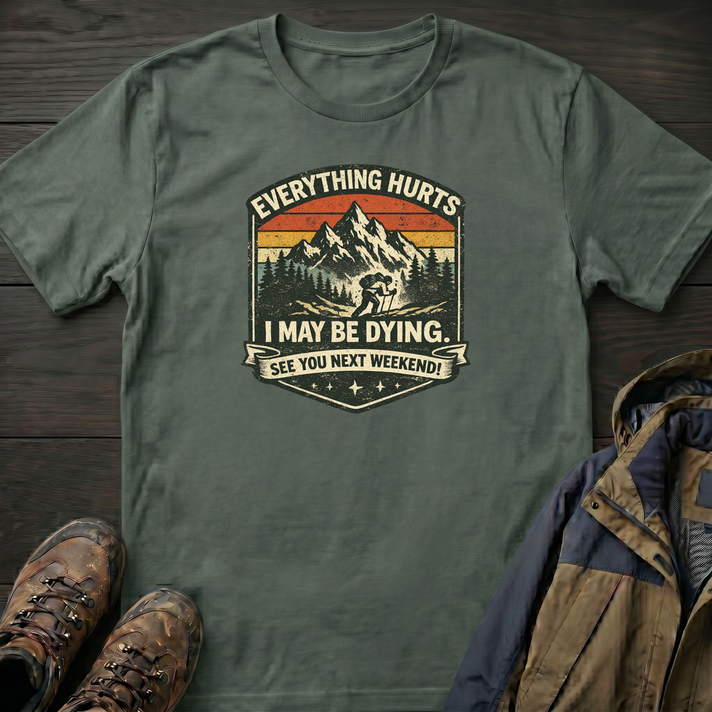 Everything Hurts T-Shirt
