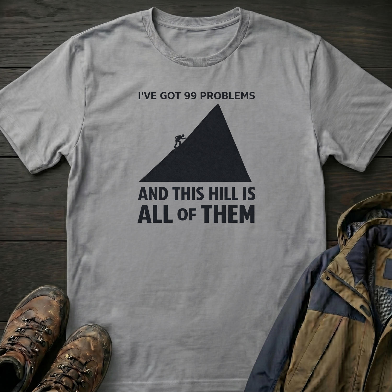 99 Problems T-Shirt