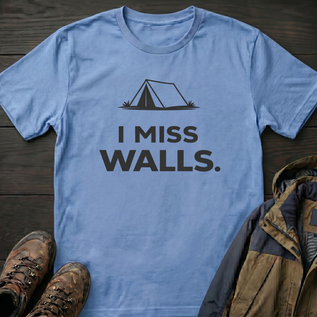 I Miss Walls T-Shirt