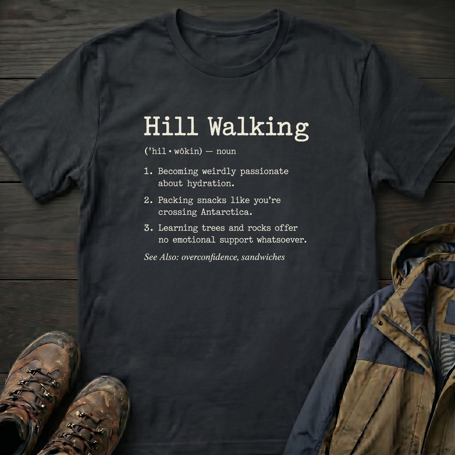 Hill Walking (Noun) T-Shirt