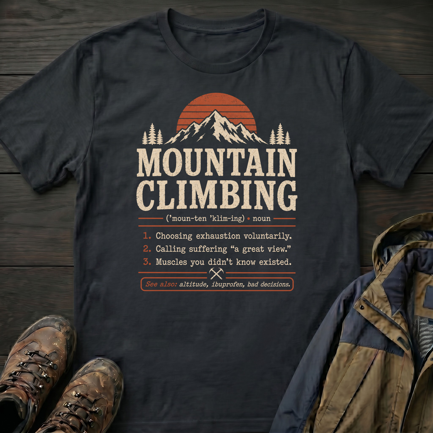 Mountain Climbing (Noun) T-Shirt
