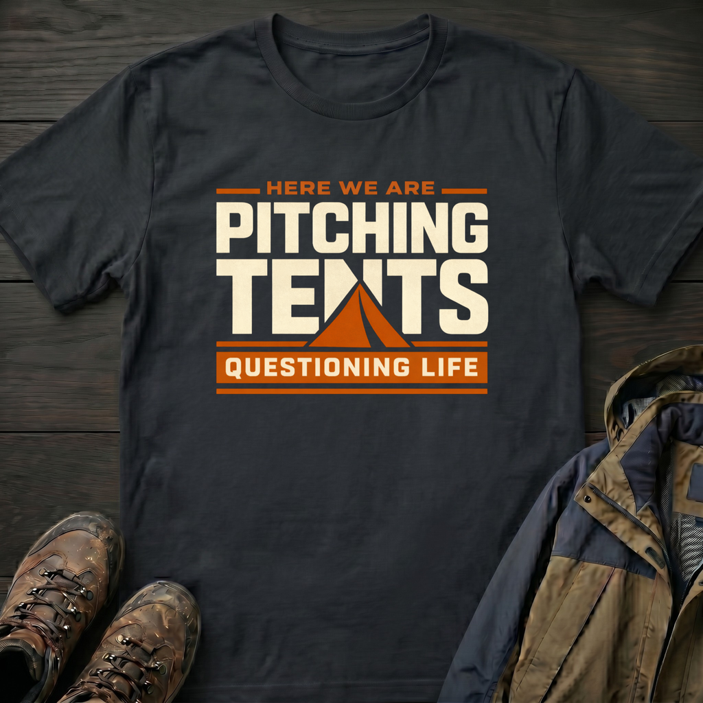 Pitching Tents 2 T-Shirt