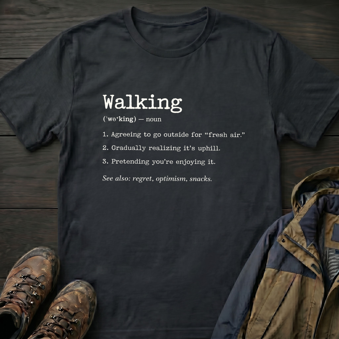 Walking (Noun) T-Shirt