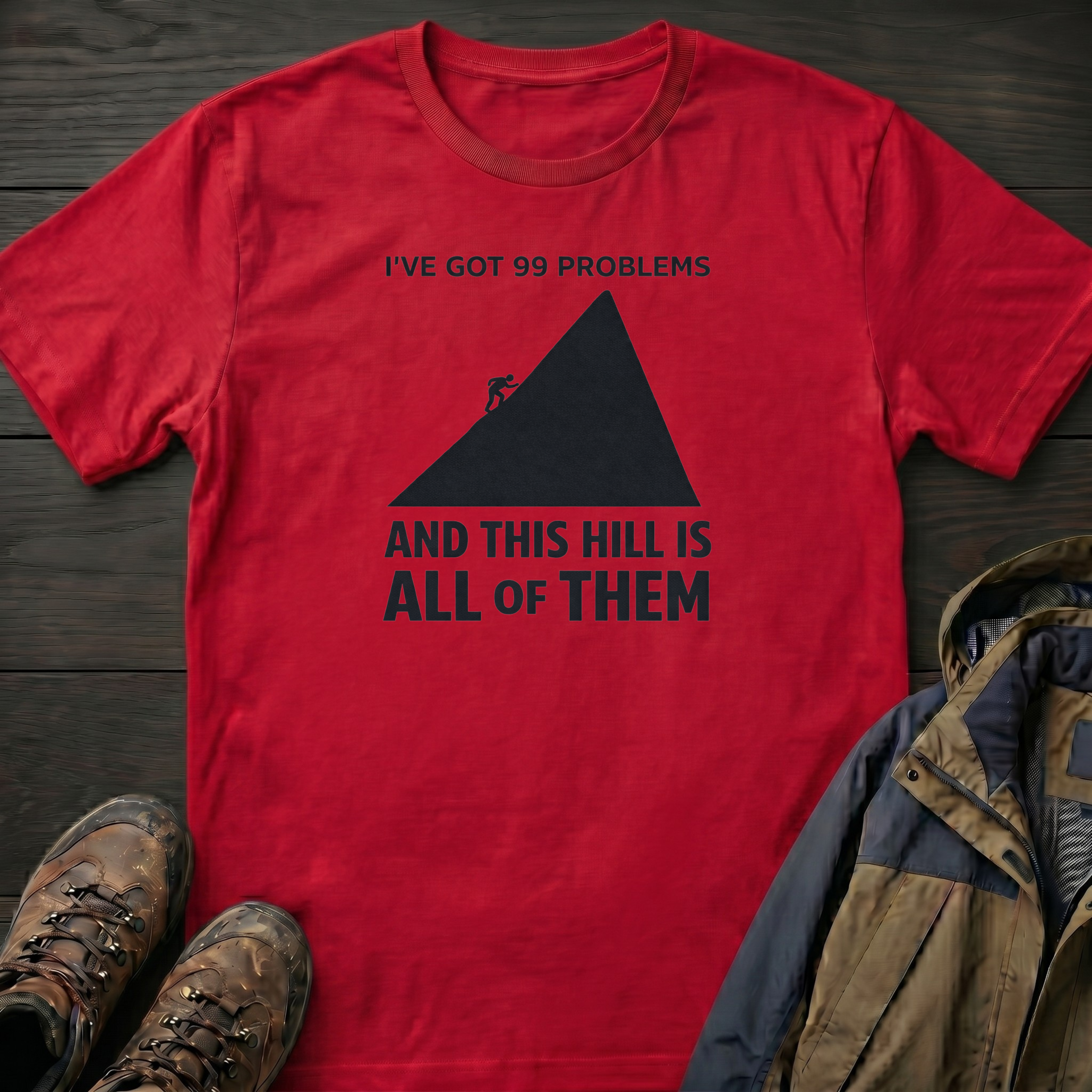99 Problems T-Shirt