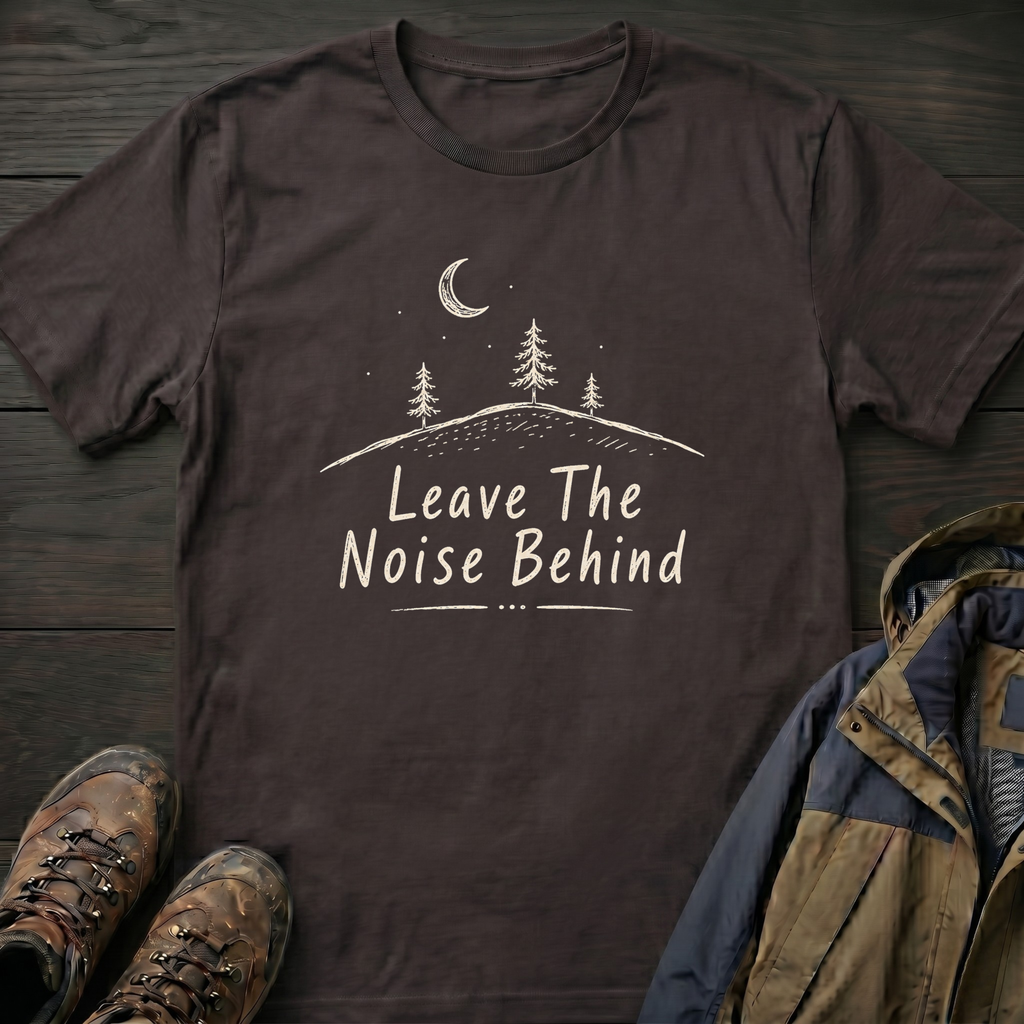 Leave the Noise Behind T-Shirt