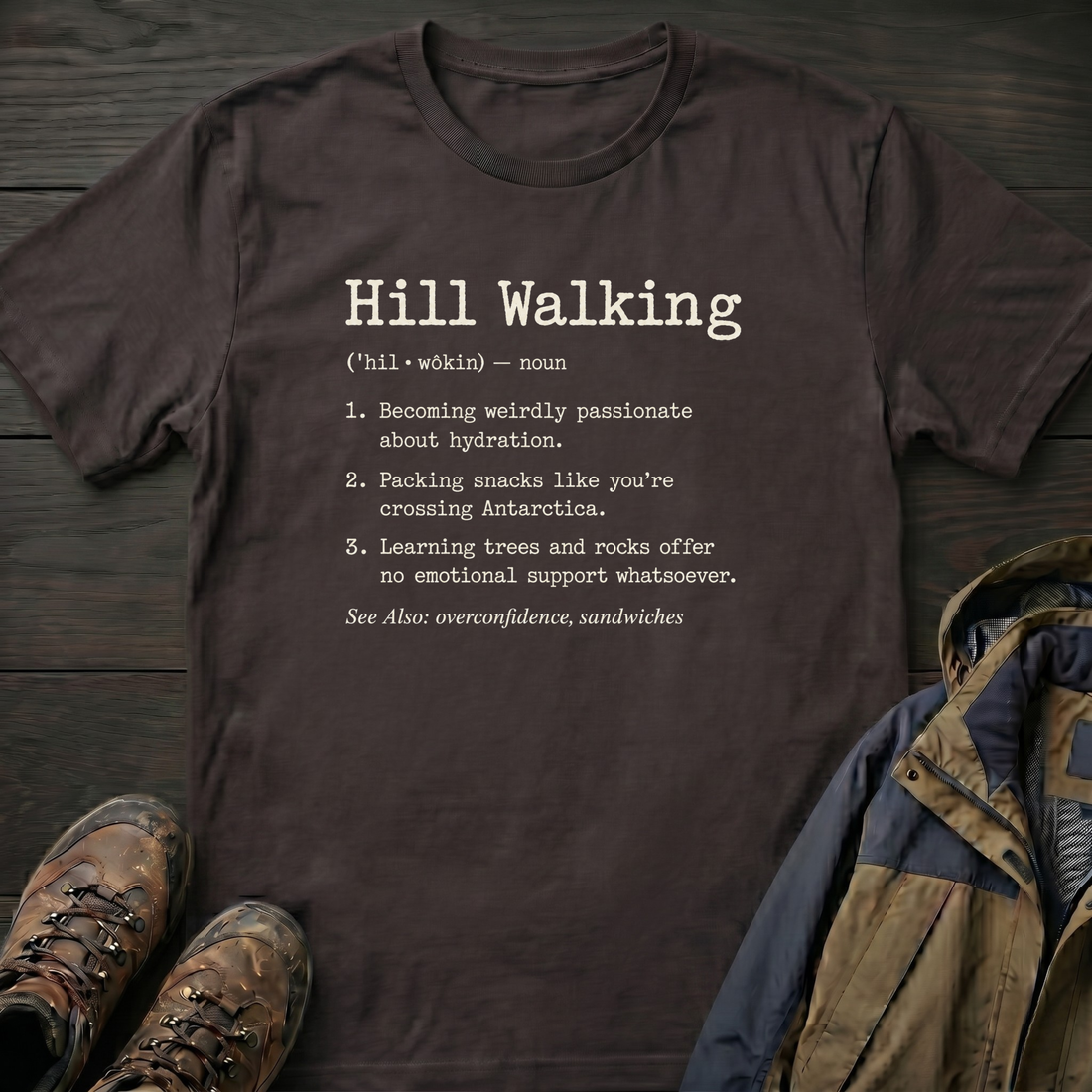 Hill Walking (Noun) T-Shirt