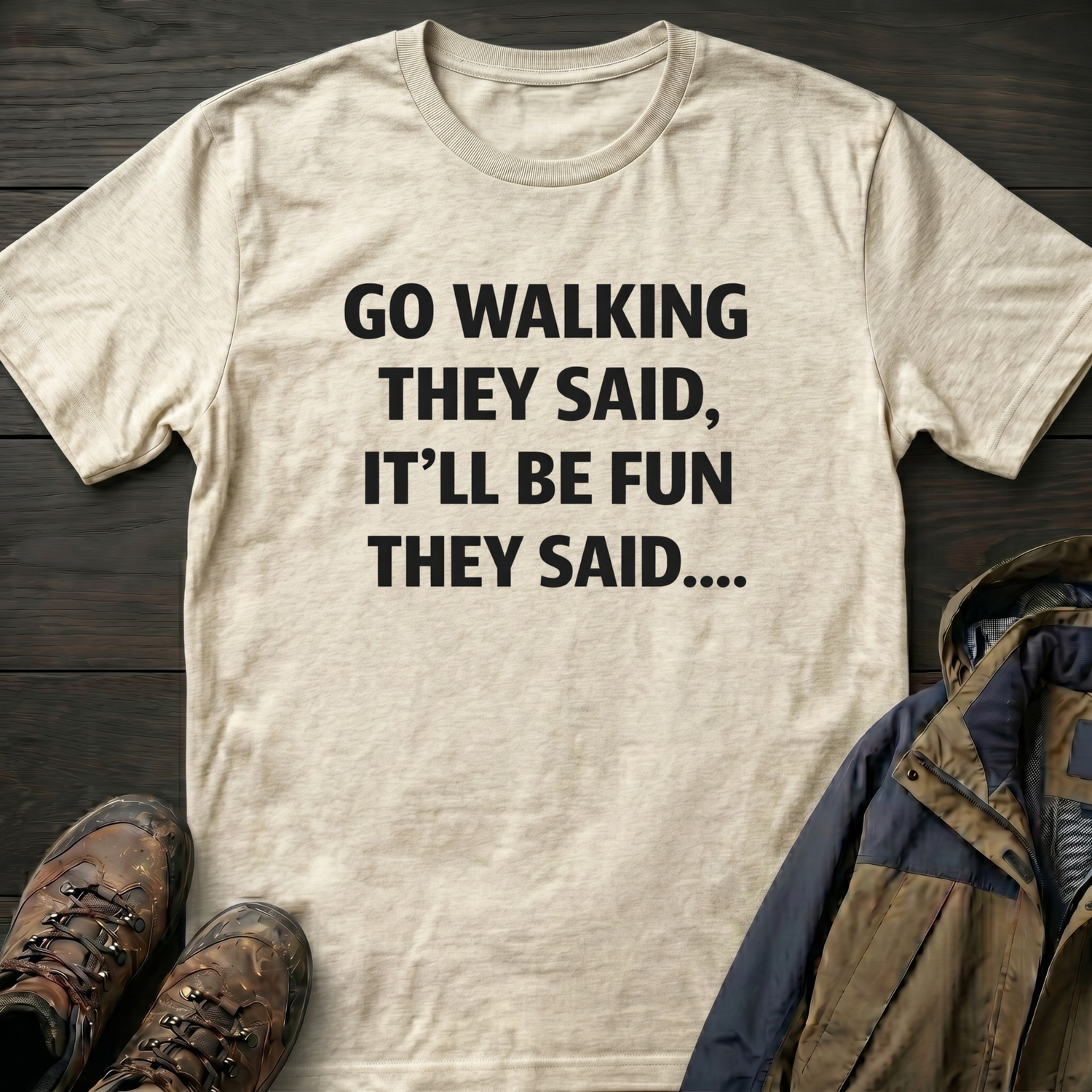 Go Walking Fun T-Shirt