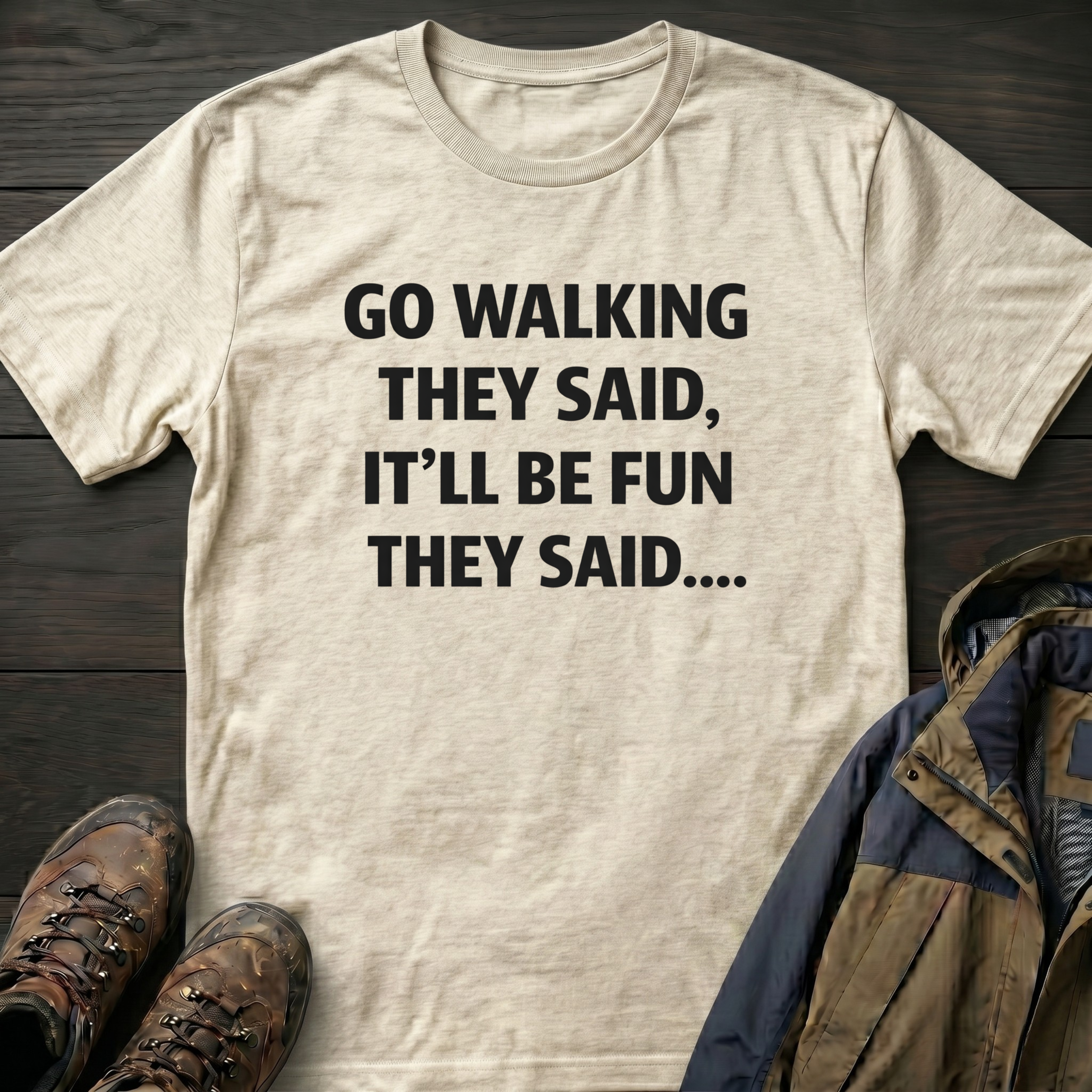 Go Walking Fun T-Shirt