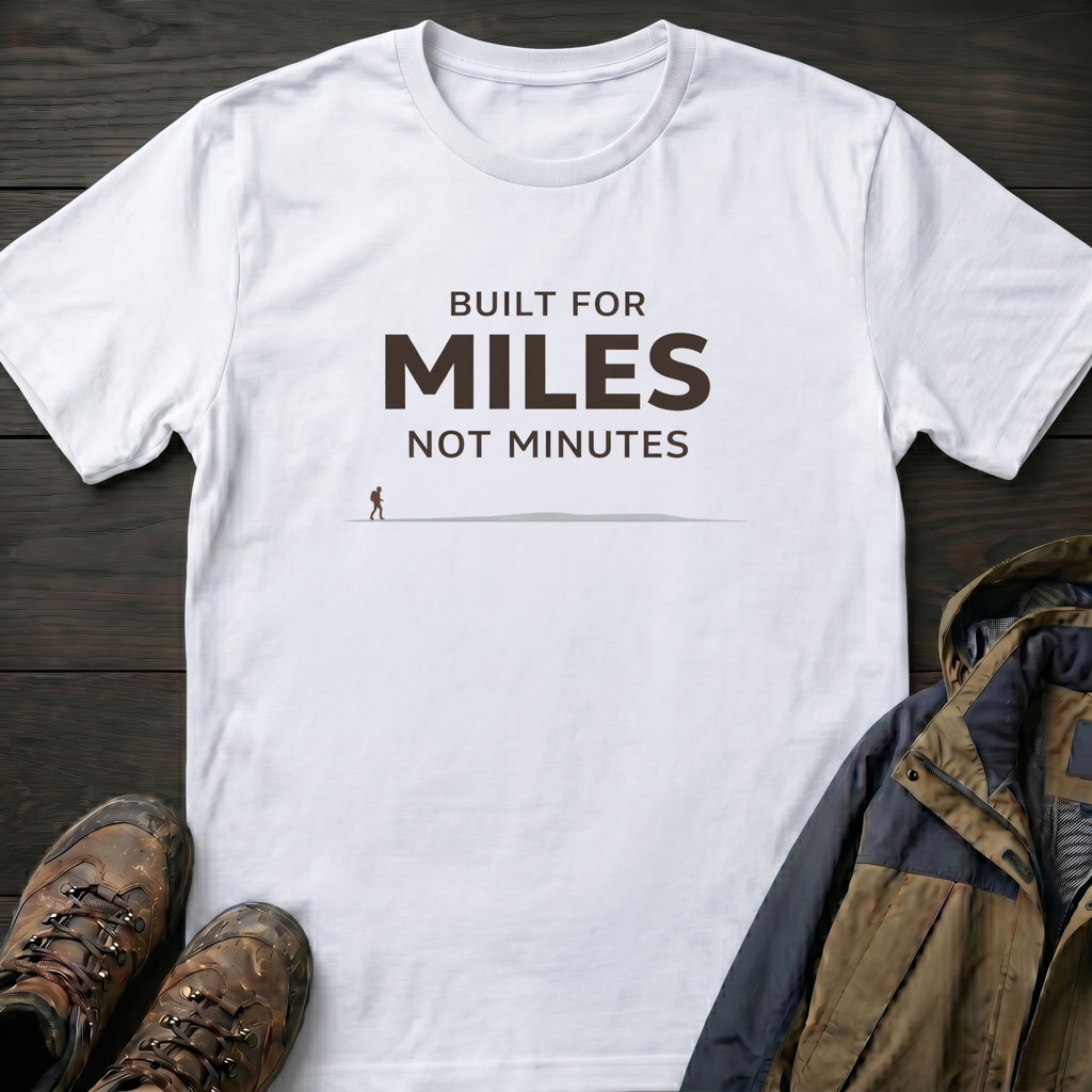 Miles Not Minutes T-Shirt
