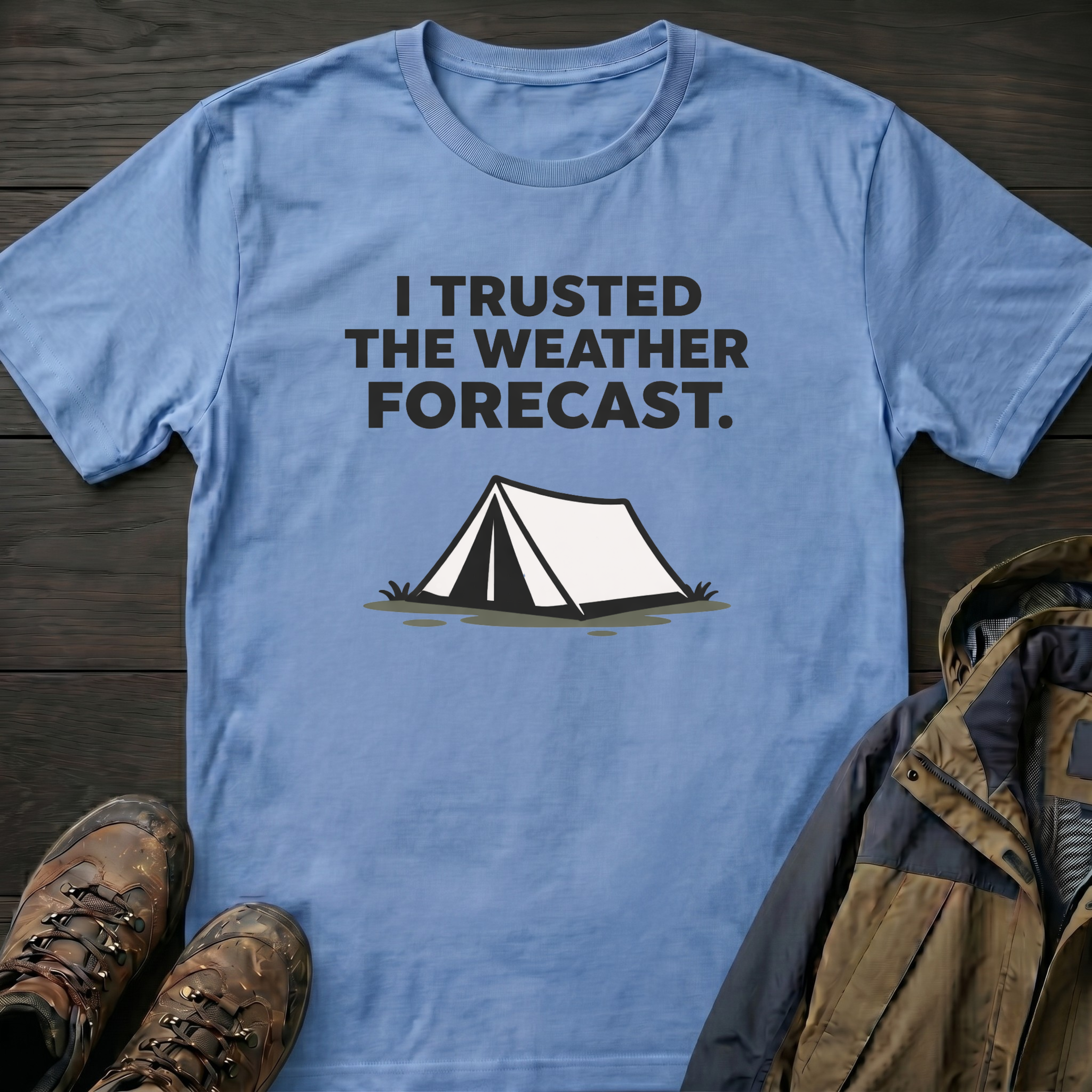 Trusted the Weather Forecast T-Shirt