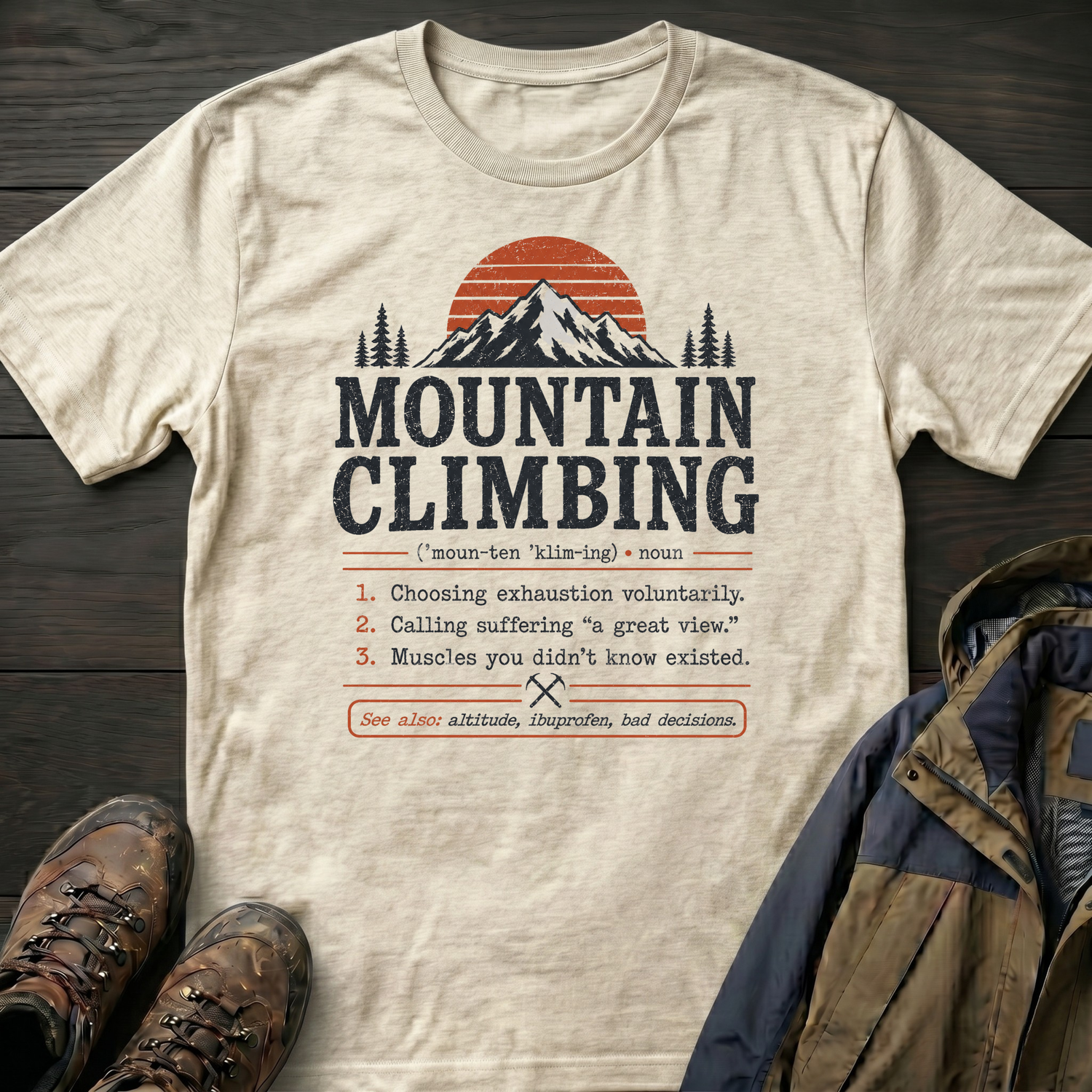 Mountain Climbing (Noun) T-Shirt
