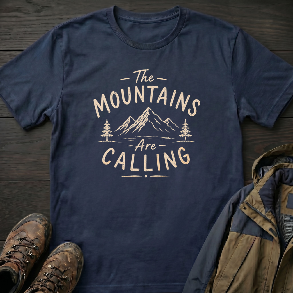 The Mountains Are Calling T-Shirt