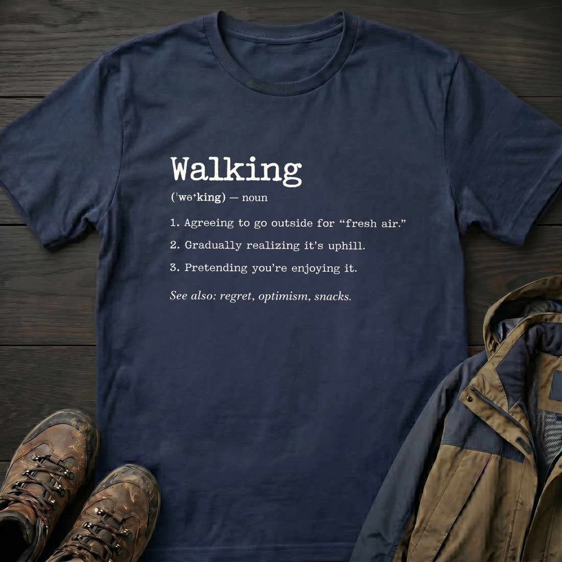 Walking (Noun) T-Shirt