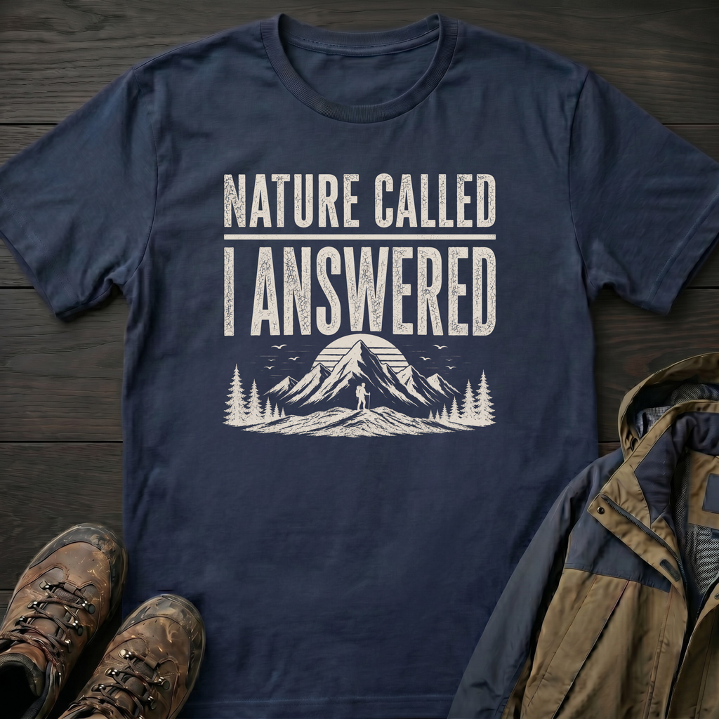 Nature Called T-Shirt