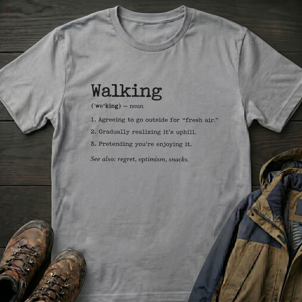 Walking (Noun) T-Shirt